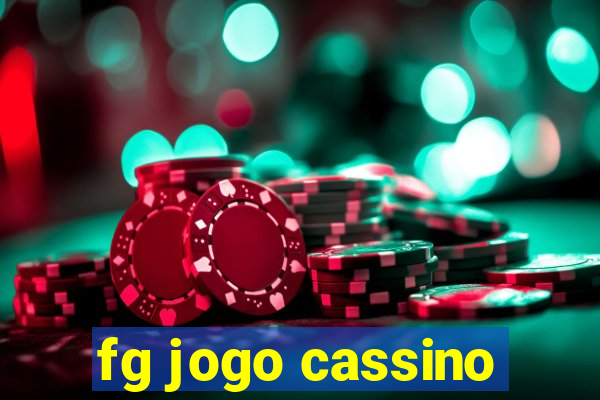 fg jogo cassino